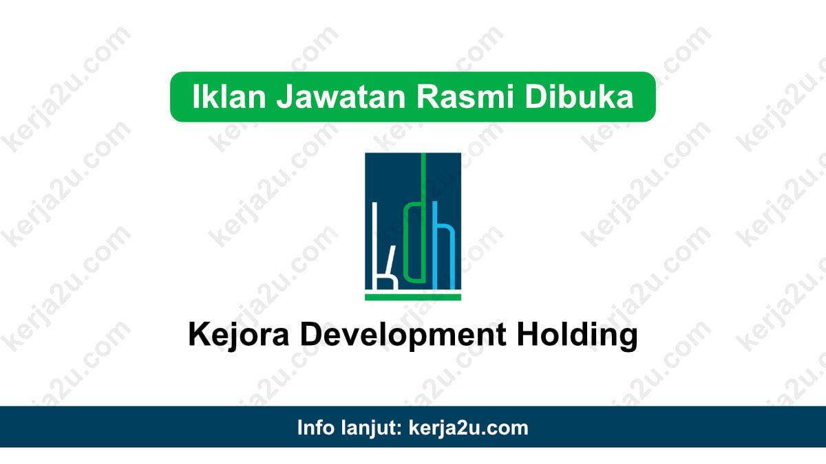 Kerja-Kosong-Kejora-Development Holding