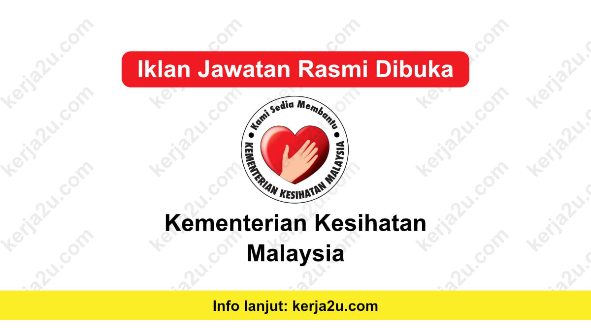 Kerja Kosong Kementerian Kesihatan Malaysia