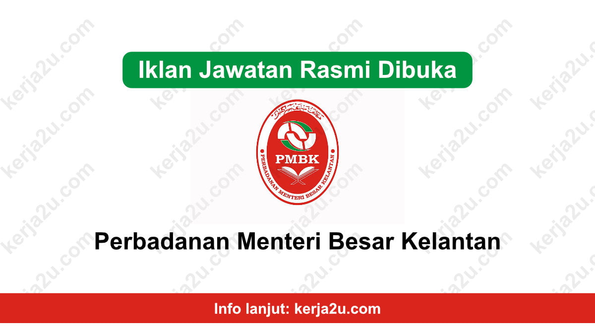 Kerja-Kosong-Perbadanan-Menteri-Besar-Kelantan